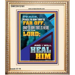 PEACE TO HIM THAT IS FAR OFF SAITH THE LORD  Bible Verses Wall Art  GWCOV12181  "18X23"