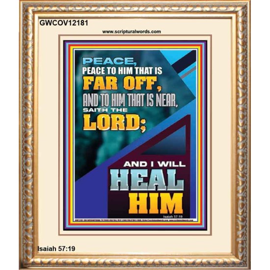 PEACE TO HIM THAT IS FAR OFF SAITH THE LORD  Bible Verses Wall Art  GWCOV12181  
