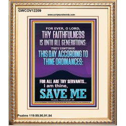ACCORDING TO THINE ORDINANCES I AM THINE SAVE ME  Bible Verse Portrait  GWCOV12209  