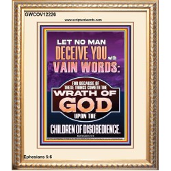 LET NO MAN DECEIVE YOU WITH VAIN WORDS  Church Picture  GWCOV12226  "18X23"