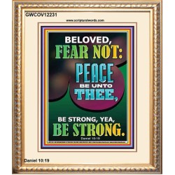 BELOVED FEAR NOT PEACE BE UNTO THEE  Unique Power Bible Portrait  GWCOV12231  "18X23"