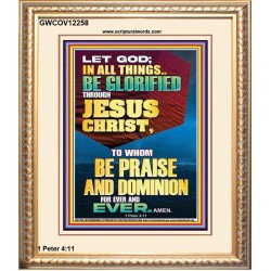 ALL THINGS BE GLORIFIED THROUGH JESUS CHRIST  Contemporary Christian Wall Art Portrait  GWCOV12258  