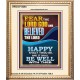 FEAR AND BELIEVED THE LORD AND IT SHALL BE WELL WITH THEE  Scriptures Wall Art  GWCOV12284  