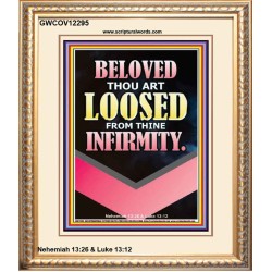 THOU ART LOOSED FROM THINE INFIRMITY  Scripture Portrait   GWCOV12295  "18X23"