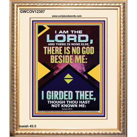 NO GOD BESIDE ME I GIRDED THEE  Christian Quote Portrait  GWCOV12307  