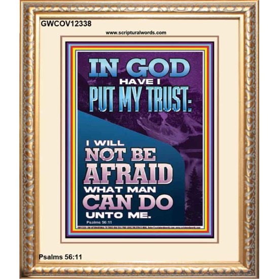 IN GOD HAVE I PUT MY TRUST  Unique Bible Verse Portrait  GWCOV12338  