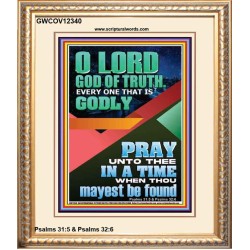 O LORD GOD OF TRUTH  Custom Inspiration Scriptural Art Portrait  GWCOV12340  "18X23"