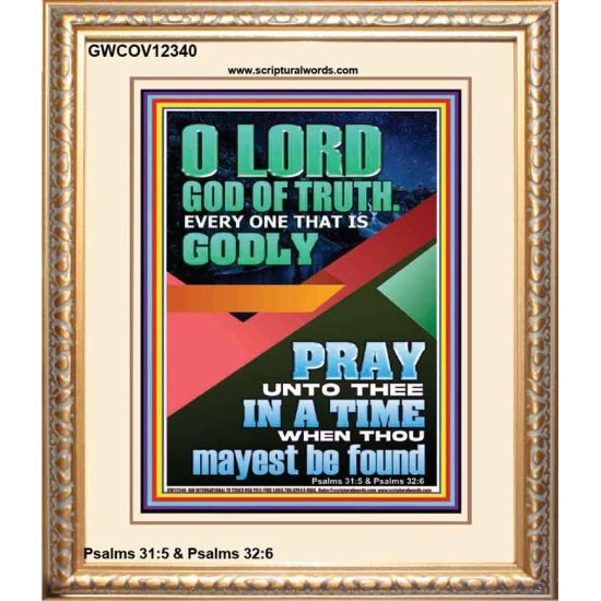 O LORD GOD OF TRUTH  Custom Inspiration Scriptural Art Portrait  GWCOV12340  