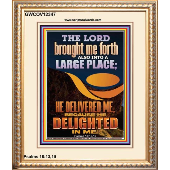 THE LORD BROUGHT ME FORTH INTO A LARGE PLACE  Art & Décor Portrait  GWCOV12347  