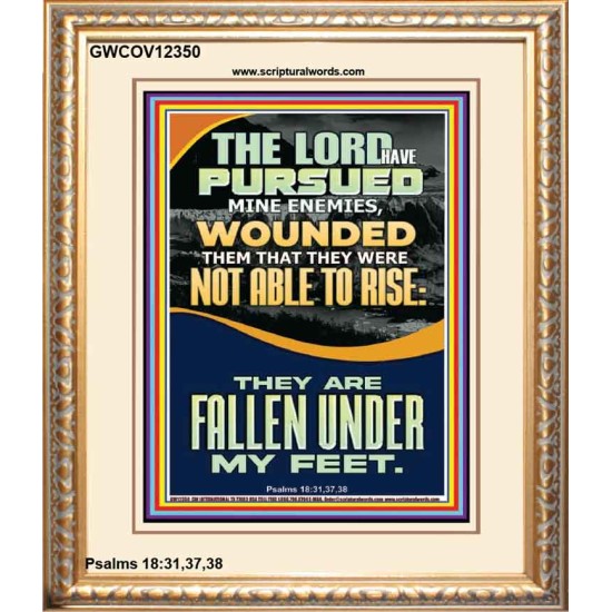 MY ENEMIES ARE FALLEN UNDER MY FEET  Bible Verse for Home Portrait  GWCOV12350  