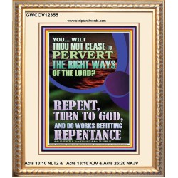 REPENT AND DO WORKS BEFITTING REPENTANCE  Custom Portrait   GWCOV12355  "18X23"