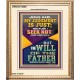 I SEEK NOT MINE OWN WILL BUT THE WILL OF THE FATHER  Inspirational Bible Verse Portrait  GWCOV12385  