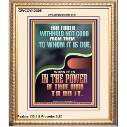 WITHHOLD NOT GOOD FROM THEM TO WHOM IT IS DUE  Printable Bible Verse to Portrait  GWCOV12395  