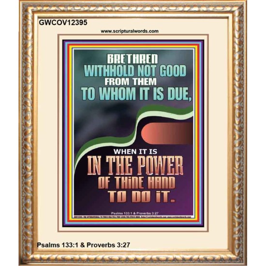 WITHHOLD NOT GOOD FROM THEM TO WHOM IT IS DUE  Printable Bible Verse to Portrait  GWCOV12395  