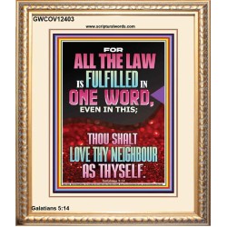 THOU SHALT LOVE THY NEIGHBOUR AS THYSELF  Ultimate Power Picture  GWCOV12403  "18X23"