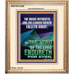 THE WORD OF THE LORD ENDURETH FOR EVER  Ultimate Power Portrait  GWCOV12428  "18X23"
