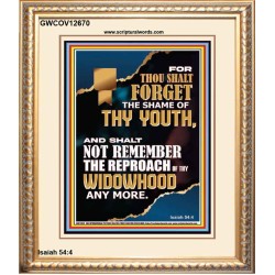 THOU SHALT FORGET THE SHAME OF THY YOUTH  Ultimate Inspirational Wall Art Portrait  GWCOV12670  "18X23"