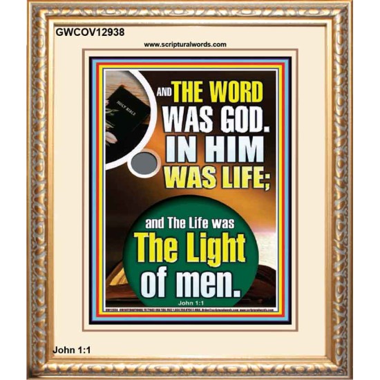 THE WORD WAS GOD IN HIM WAS LIFE  Righteous Living Christian Portrait  GWCOV12938  