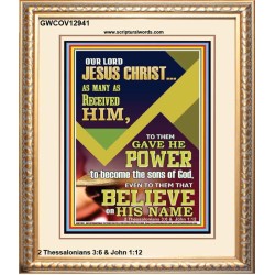 POWER TO BECOME THE SONS OF GOD THAT BELIEVE ON HIS NAME  Children Room  GWCOV12941  "18X23"