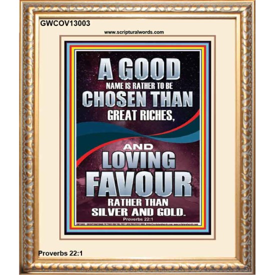 LOVING FAVOUR IS BETTER THAN SILVER AND GOLD  Scriptural Décor  GWCOV13003  