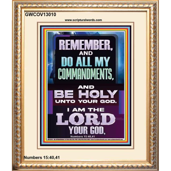 DO ALL MY COMMANDMENTS AND BE HOLY  Christian Portrait Art  GWCOV13010  