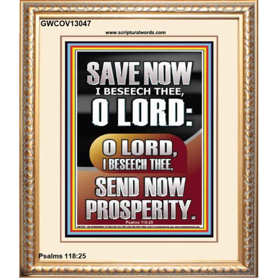 O LORD SAVE AND PLEASE SEND NOW PROSPERITY  Contemporary Christian Wall Art Portrait  GWCOV13047  