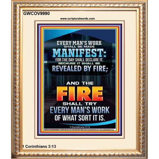 FIRE SHALL TRY EVERY MAN'S WORK  Ultimate Inspirational Wall Art Portrait  GWCOV9990  