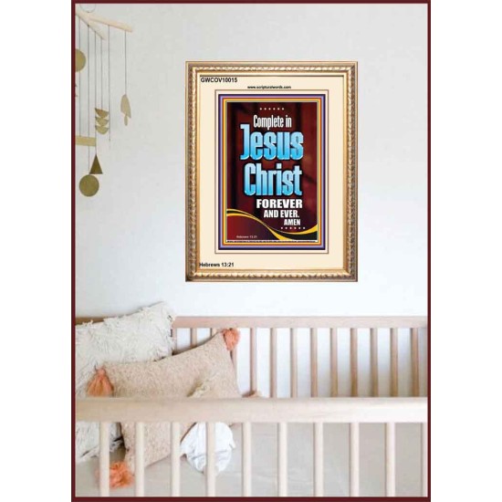 COMPLETE IN JESUS CHRIST FOREVER  Children Room Portrait  GWCOV10015  