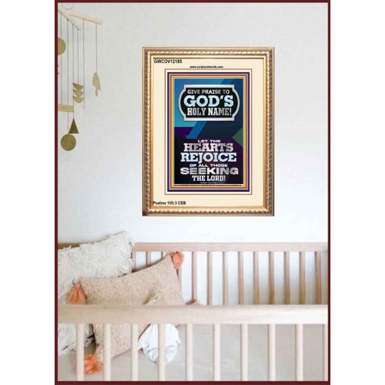 GIVE PRAISE TO GOD'S HOLY NAME  Bible Verse Art Prints  GWCOV12185  