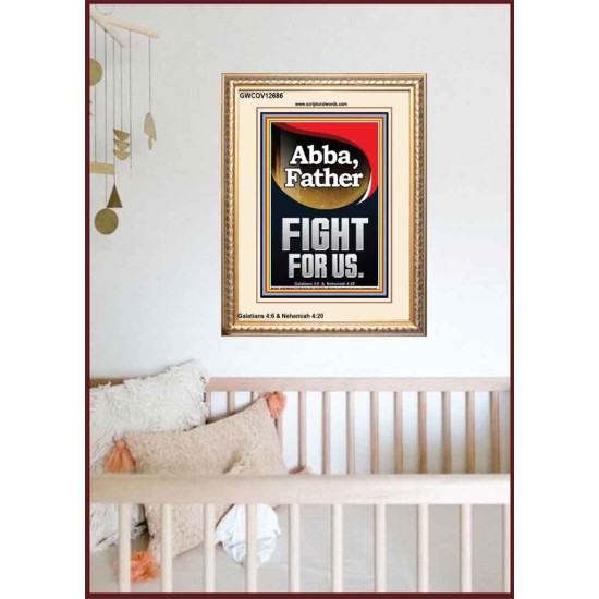 ABBA FATHER FIGHT FOR US  Children Room  GWCOV12686  