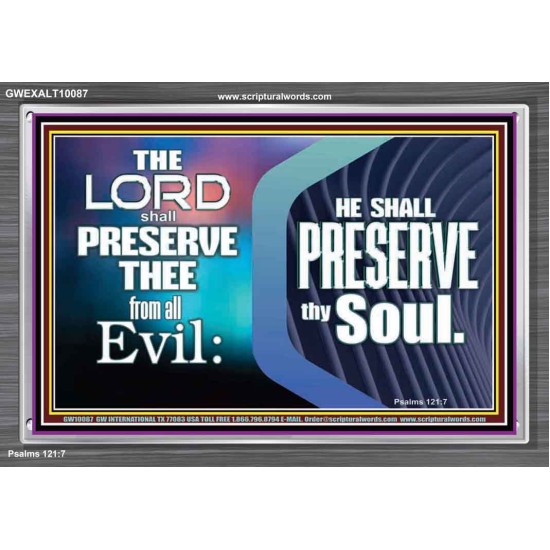 THY SOUL IS PRESERVED FROM ALL EVIL  Wall Décor  GWEXALT10087  