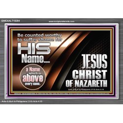 BE COUNTED WORTHY OF THE LORD  Décor Art Works  GWEXALT10294  "33X25"