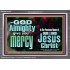 GOD ALMIGHTY GIVES YOU MERCY  Bible Verse for Home Acrylic Frame  GWEXALT10332  "33X25"