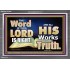 THE WORD OF THE LORD IS ALWAYS RIGHT  Unique Scriptural Picture  GWEXALT10354  "33X25"