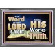 THE WORD OF THE LORD IS ALWAYS RIGHT  Unique Scriptural Picture  GWEXALT10354  