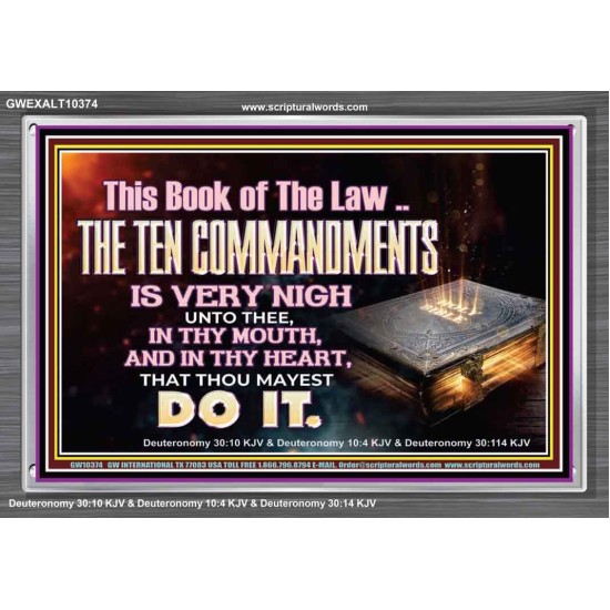 KEEP THE TEN COMMANDMENTS FERVENTLY  Ultimate Power Acrylic Frame  GWEXALT10374  