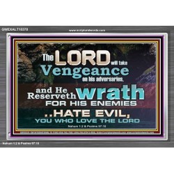 HATE EVIL YOU WHO LOVE THE LORD  Children Room Wall Acrylic Frame  GWEXALT10378  "33X25"