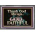 THANK GOD ALWAYS GOD IS FAITHFUL  Scriptures Wall Art  GWEXALT10435  "33X25"