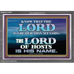 JEHOVAH GOD OUR LORD IS AN INCOMPARABLE GOD  Christian Acrylic Frame Wall Art  GWEXALT10447  "33X25"