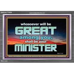 HUMILITY AND SERVICE BEFORE GREATNESS  Encouraging Bible Verse Acrylic Frame  GWEXALT10459  "33X25"