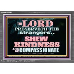 SHEW KINDNESS AND BE COMPASSIONATE  Christian Quote Acrylic Frame  GWEXALT10462  