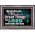 THE LORD DOETH GREAT THINGS  Bible Verse Acrylic Frame  GWEXALT10481  "33X25"