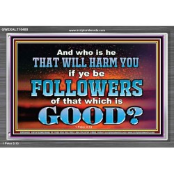 WHO IS IT THAT CAN HARM YOU  Bible Verse Art Prints  GWEXALT10488  "33X25"