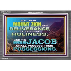 UPON MOUNT ZION THERE SHALL BE DELIVERANCE  Christian Paintings Acrylic Frame  GWEXALT10499  "33X25"