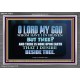 WHOM I HAVE IN HEAVEN BUT THEE O LORD  Bible Verse Acrylic Frame  GWEXALT10512  