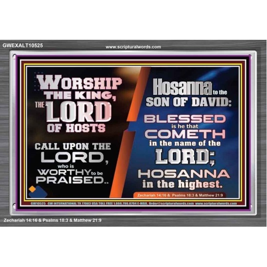 WORSHIP THE KING HOSANNA IN THE HIGHEST  Eternal Power Picture  GWEXALT10525  
