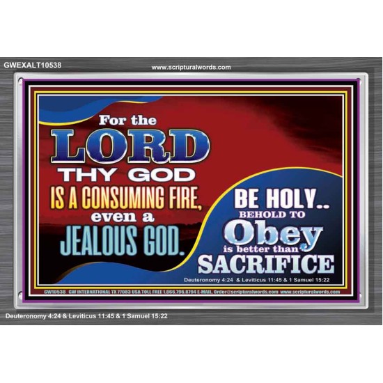 TO OBEY IS BETTER THAN SACRIFICE  Scripture Art Prints Acrylic Frame  GWEXALT10538  