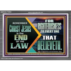 CHRIST JESUS OUR RIGHTEOUSNESS  Encouraging Bible Verse Acrylic Frame  GWEXALT10554  "33X25"