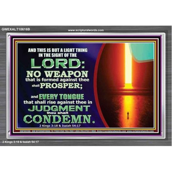 CONDEMN EVERY TONGUE THAT RISES AGAINST YOU IN JUDGEMENT  Custom Inspiration Scriptural Art Acrylic Frame  GWEXALT10616B  