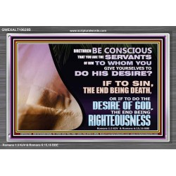 GIVE YOURSELF TO DO THE DESIRES OF GOD  Inspirational Bible Verses Acrylic Frame  GWEXALT10628B  "33X25"